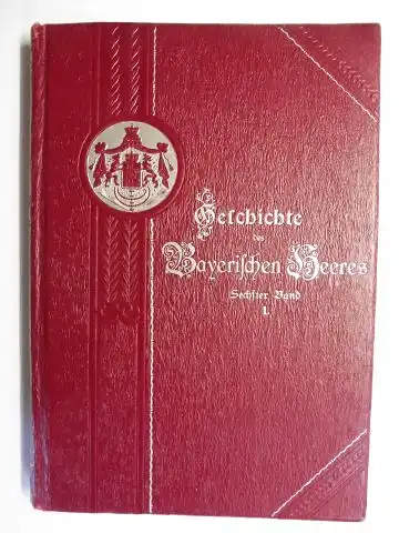 Bezzel *, Oberst a. D. Oskar: Geschichte des Königlich Bayerischen Heeres unter König Max I. Joseph von 1806 (1804) bis 1825. Mit Unterstützung der Notgemeinschaft der deutschen Wissenschaft und der Bayerischen Akademie der Wissenschaften. 