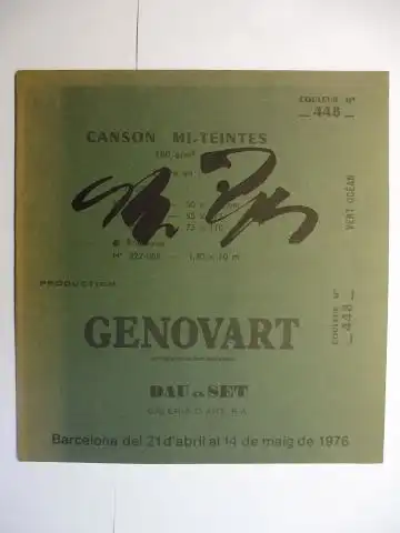 Miralles, Francesc und Jaume Genovart *: GENOVART * genografies de flocs inexistents. DAU AL SET Galeria d`Art, S.A. Barcelona del 21 d`abril al 14 de maig de 1976. 
