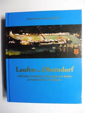 Dopsch, Heinz, Hans Roth  Friedrich Besl / Gerald Schwedler u. a: Laufen und Oberndorf *. 1250 Jahre Geschichte, Wirtschaft und Kultur an beiden Ufern der Salzach. Mit Beiträgen von Heinz Schmidbauer, Herbert Lämmermeyer, Walter Brugger u.a. 