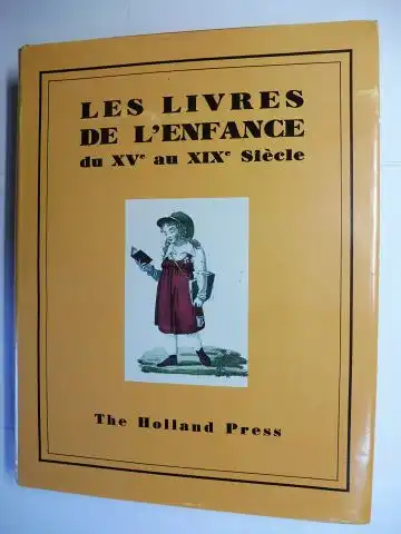 Gavault (Preface de), Paul: LES LIVRES DE L`ENFANCE du XVe au XIXe Siecle. 