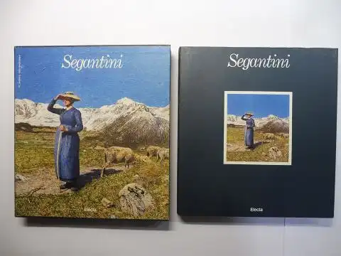 Belli (A cura di), Gabriella: Segantini - Mostra antologica * Ausstellung / Esposizione Trento, Palazzo delle Albere 9 maggio - 30 giugno 1987. 