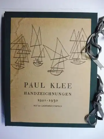 Grohmann (Hrsg.), Will und Paul Klee: PAUL KLEE * HANDZEICHNUNGEN II 1921-1930. MIT 69 LICHTDRUCKTAFELN. MIT VOLLSTÄNDIGEM KATALOG HERAUSGEGEBEN VON WILL GROHMANN. 