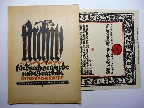 Koch, Rudolf und Georg Haupt: Archiv für Buchgewerbe und Graphik (Band 58). OFFENBACHER HEFT. Jahrgang 1921 - Hefte 1 und 2 in 1 Heft *. 