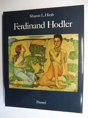 Hirsh, Sharon L: Ferdinand Hodler *. 