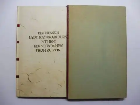 Roth *, Eugen: EIN MENSCH lädt Kameraden ein, mit ihm ein Stündchen froh zu sein. Eine kleine Feldpostgabe von EUGEN ROTH mit Bildern von CHRISTIAN MODERSOHN. 