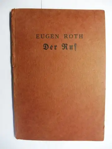 Roth, Eugen: Eugen Roth - Der Ruf (Gedichte). 