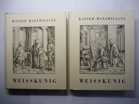 Musper, H. Th. (Heinrich Theodor),  H. O.Burger / R. Buchner und E. Petermann: KAISER MAXIMILIANS WEISSKUNIG. In Lichtdruck Faksimiles nach Frühdrucken mit Hilfe der.. 