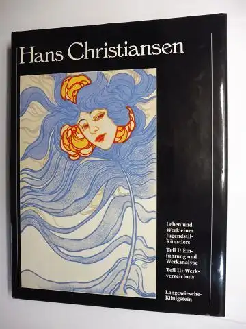 Zimmermann-Degen, Margret: Hans Christiansen *. Leben und Werk eines Jugendstilkünstlers. Teil I: Einführung und Werkanalyse / Teil II. Werkverzeichnis. 