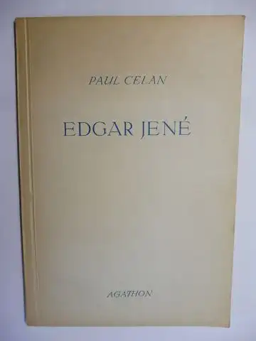 Celan, Paul, Edgar Jene * und Otto Basil: Edgar Jené. Der Traum vom Traume. Mit 30 Abbildungen und einer Vorbemerkung von Otto Basil. 