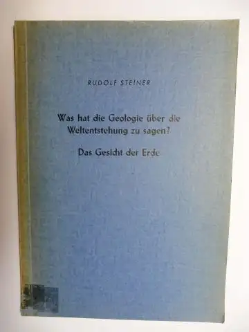 Steiner *, Rudolf: Was hat die Geologie über die Weltenstehung zu sagen ?. Das Gesicht der Erde. ZWEI VORTRÄGE gehalten am 9. Februar 1911 im Architektenhaus Berlin und am 2. Juni 1922 in Dornach. Sonderdruck aus Mitteilungen Januar und März 1949. 