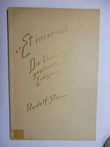 Steiner *, Rudolf und Marie Steiner (Hrsg.): Et incarnatus est - Die Umlaufzeiten geschichtlicher Ereignisse. Vortrag vom 23. Dezember 1917 in Basel. Nach einer vom Vortragenden nicht durchgesehenen Nachschrift herausgegeben von Marie Steiner. 