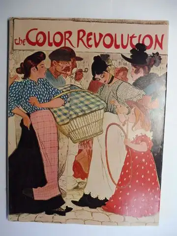 Cate, Phillip Dennis, Sinclair Hamilton Hitchings and Andre Mellerio: The COLOR REVOLUTION - COLOR LITHOGRAPHY IN FRANCE 1890-1900 *. 