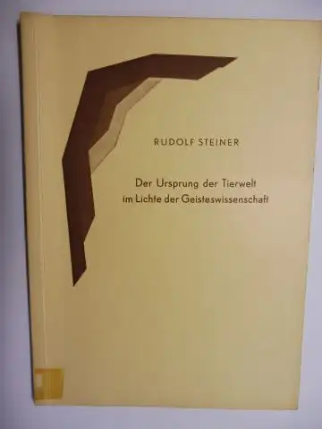 Steiner *, Rudolf und Marie Steiner (Hrsg.): Die Ursprung der Tierwelt im Lichte der Geisteswissenschaft. Menschengeschichte im Lichte der Geistesforschung IX. (Vortrag gehalten) Berlin, 18. Januar 1912. Nach einer vom Vortragenden nicht durchgesehenen Na