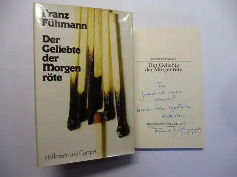 Fühmann *, Franz: Der Geliebte der Morgenröte. + AUTOGRAPH *. 