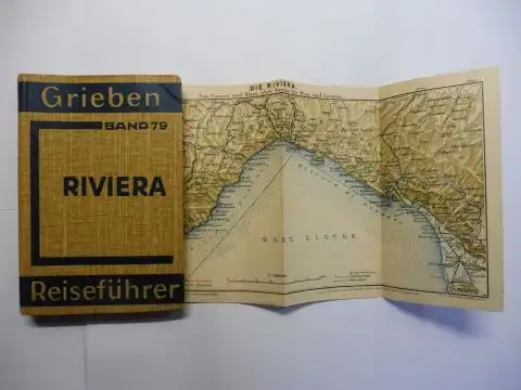 Grieben: Grieben (Griebens) Reiseführer Band 79 - RIVIERA. ITALIENISCHE u. FRANZÖS. KÜSTE: PISA-MARSEILLE mit Angaben für Autofahrer. 