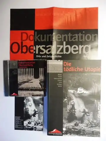 Möller, Horst, Volker Dahm und Hartmut Mehringer: BUCH: Die tödliche Utopie *. + CD: Dokumentation Obersalzberg - Tondokumente. Täter Gegner Opfer. Bilder. Texte. Dokumente, Daten zum Dritten Reich. 