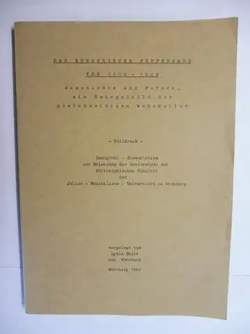 Bayer, Lydia: DAS EUROPÄISCHE PUPPENHAUS VON 1550-1800. Geschichte und Formen, ein Spiegelbild der gleichzeitigen Wohnkultur *. 