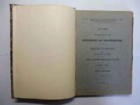 Trautmann, Alfred: BEITRÄGE ZUR VERGLEICHENDEN HISTOLOGIE DES DÜNNDARMES DER HAUSSÄUGETIERE *. INAUGURAL-DISSERTATION ZUR ERLANGUNG DER DOCTORWÜRDE DER HOHEN VETERINÄR-MEDICINISCHEN FACULTÄT DER UNIVERSITÄT ZÜRICH. 