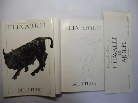 Bossaglia, Rossana, Mario De Micheli Elia Ajolfi * u. a: ELIA AJOLFI * - SCULTURE. + AUTOGRAPH. / ORIG.-ZEICHNUNG. Ausstellung / Esposizione 1992. 