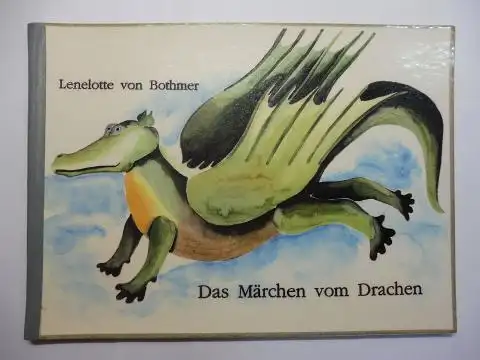 von Bothmer (Autorin), Lenelotte und Udo Würtenberger (Illustr.): Lenelotte von Bothmer * - Das Märchen vom Drachen. Illustrationen von Udo Würtenberger *. 