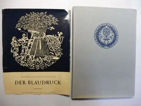 Bachmann, Manfred und Günter Reitz: DER BLAUDRUCK *. 