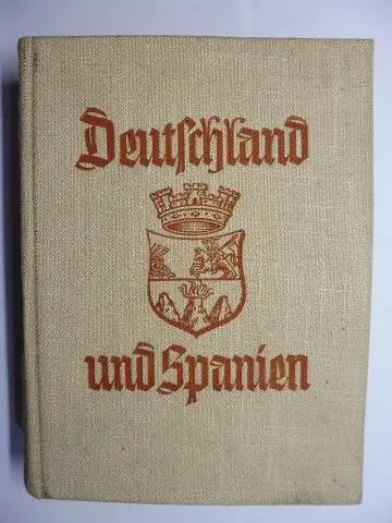 Schreiber, Georg: DEUTSCHLAND UND SPANIEN - VOLKSKUNDLICHE UND KULTURKUNDLICHE BEZIEHUNGEN - ZUSAMMENHÄNGE ABENDLÄNDISCHER UND IBERO-AMERIKANISCHER SAKRALKULTUR von GEORG SCHREIBER. + AUTOGRAPH *. FORSCHUNGEN ZUR VOLKSKUNDE HEFT 22/24. 