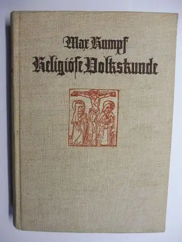 Rumpf, Max: Religiöse Volkskunst von Max Rumpf. + AUTOGRAPH *. Das Gemeine Volk - Ein soziologisches und volkskundliches Lebens- und Kulturgemälde in drei Bänden. Zweiter Band. 