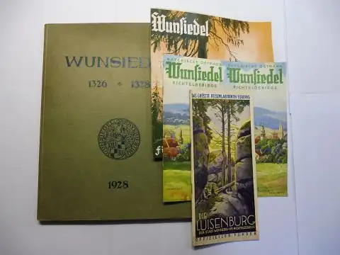 Fürst, Dr. Wilhelm, Heinrich Schippel (Vorwort) * August Sieghardt (2) u. a: KONVOLUT WUNSIEDEL: 1) WUNSIEDEL. JUBILÄUMSSCHRIFT   ZUR ERINNERUNG AN DIE VERLEIHUNG DES.. 