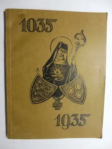 Ried, K: 1035 - 1935. Zum 900jährigen Jubiläum der Abtei St. Walburg in Eichstätt. + AUTOGRAPH *. Historische Beiträge von J. Braun, F. Buchner, G. Debatin, M. Grabmann, J. Lechner, F. Mader. 