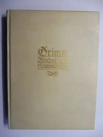 Grimm, Brüder und Ludwig Riegler * (Illustr.): Kinder- und Hausmärchen (Haus-Märchen) gesammelt durch die Brüder Grimm. Mit zwölf vielfarbigen Originallithographien von Ludwig Riegler. VORZUGSAUSGABE MIT 12 SIGNIERTEN LITHOGRAPHIEN. 