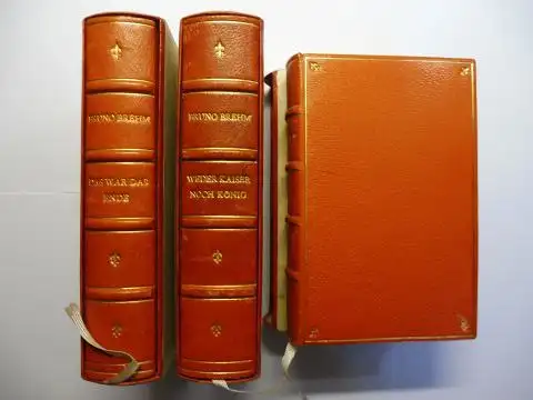 Brehm *, Bruno: 1. Apis und Este. Ein Franz-Ferdinand-Roman. 2. Das war das Ende. 3. Weder Kaiser noch König. Der Untergang der Habsburgischen Monarchie. Trilogie über den Weltkrieg. 3 Bände (Ganzleder/Buchbinderarbeit). 