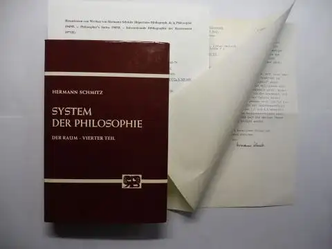 Schmitz *, Hermann: HERMANN SCHMITZ - DAS GÖTTLICHE UND DER RAUM - SYSTEM DER PHILOSOPHIE DRITTER BAND: DER RAUM VIERTER TEIL (III/4). + AUTOGRAPH *. 