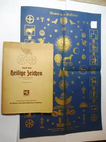 Bode, August und Hans-Friedrich Geist (Plakat *): August Bode - Heilige Zeichen "signa quaedam detracta lucis..." Tacitus, Germ. 7. + Kl. PLAKAT "Sonne und Gestirne" *. 