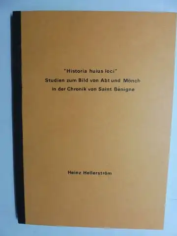 Hellerström *, Heinz, Johannes Spörl (Referent) und Laetitia Boehm (Referentin): Historia huius loci. Studien zum Bild von Abt und Mönch in der Chronik von Saint.. 