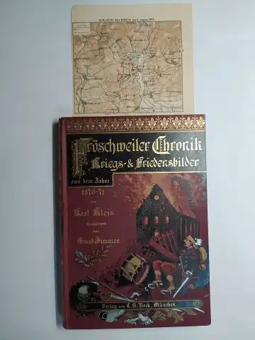 Klein, Karl und Ernst Zimmer (Illustr.): Fröschweiler Chronik. Kriegs- und Friedensbilder aus dem Jahre 1870/71 von Karl Klein. Illustrierte Jubelausgabe von Ernst Zimmer *. 