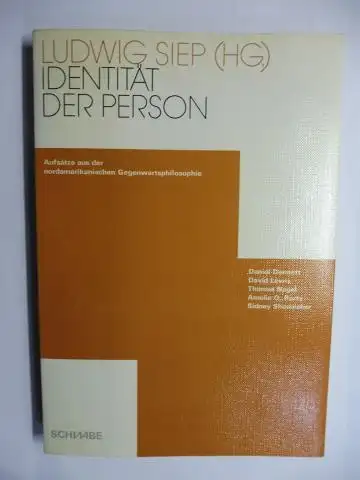 Siep *, Ludwig: LUDWIG SIEP (HG. + AUTOGRAPH *) IDENTITÄT DER PERSON. Aufsätze aus der nordamerikanischen Gegenwartsphilosophie. Daniel Dennett / David Lewis / Thomas Nagel / Amélie O. Rorty / Sidney Shoemaker. 