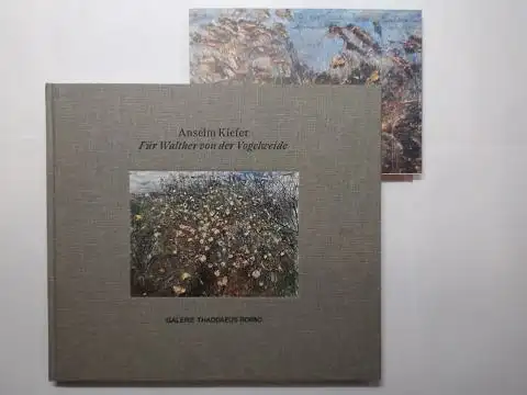 Arne Ehrmann / Sophie LeimgruberAnselm Kiefer * und Thaddaeus Ropac (Hrsg/Edited by): Anselm Kiefer. Für Walther von der Vogelweide. Ausstellung 25. Juli - 3. Oktober 2020. Galerie Thaddaeus Ropac Salzburg. + Englischen Textteil. 