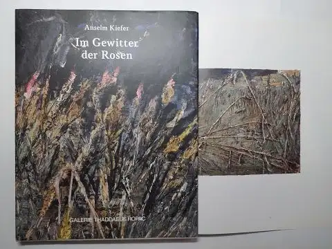 Pamuk (Text), Orhan, Anselm Kiefer * und Thaddaeus Ropac (Hrsg/Edited by): Anselm Kiefer. Im Gewitter der Rosen. Ausstellung 28. März - 9. Mai 2015 Galerie Thaddaeus Ropac Salzburg. + Türkischen Textteil. 