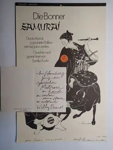Kudo *, Sumiko: Die Bonner SAMURAI 1979. Deutschlands populärste Politiker einmal ganz anders. Gesehen und gezeichnet von Sumiko Kudo. + AUTOGRAPHEN *. + kleine Karte.. 