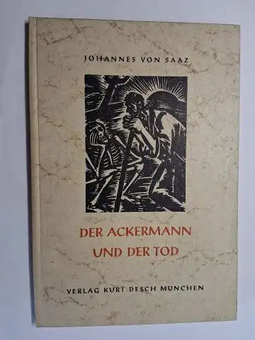 von Saaz *, Johannes, Frans Masereel (Illustr.) und Arthur Hübscher: DER ACKERMANN UND DER TOD. MIT 12 HOLZSCHNITTEN VON FRANS MASEREEL. 