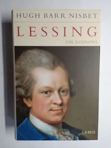 Barr Nisbet, Hugh und Karl S. Guthke (Übersetzung): LESSING * EINE BIOGRAPHIE. Historische Bibliothek der GERDA HENKEL STIFTUNG. 