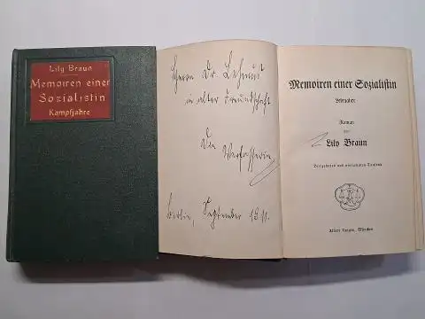Braun *, Lily: Memoiren einer Sozialistin. Lehrjahre / Kampfjahre. 2 BÄNDE. Mit AUTOGRAPH von LILY BRAUN *. 
