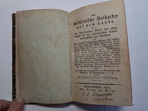 Autor/Autorin (unbekannt): Der medizinische Rathgeber auf dem Lande oder die bewährtesten Mittel der ersten Aerzte bei den gewöhnlichen Krankheitszufällen des Menschen als gegen unzeitigen Entbindungen.. 
