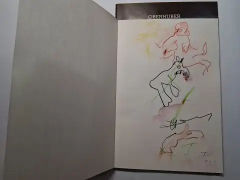 Oberhuber, Oswald, Josef Fink und  Galerie nächst St. Stephan (Rosemarie Schwarzwälder): OBERHUBER PARADIESGARTEN. KULTURZENTRUM BEI DEN MINORITEN KLOSTERHOF 18. SEPTEMBER BIS 28. OKTOBER 1983.. 