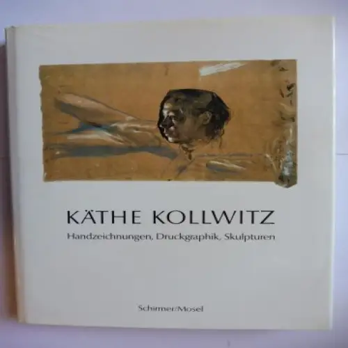 Prelinger (Hrsg.), Elizabeth, Alessandra Comini Hildegard Bachert u. a: KÄTHE KOLLWITZ *. Handzeichnungen, Druckgraphik, Skulpturen. Ausstellung in der National Gallery of Art, Washington, D.C. Mai-August 1992. 