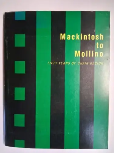 Ostergard, Derek E. and Barry Friedman LTD: Mackintosh to Mollino. FIFTY YEARS OF CHAIR DESIGN. BARRY FRIEDMAN LTD. New York 1984. 