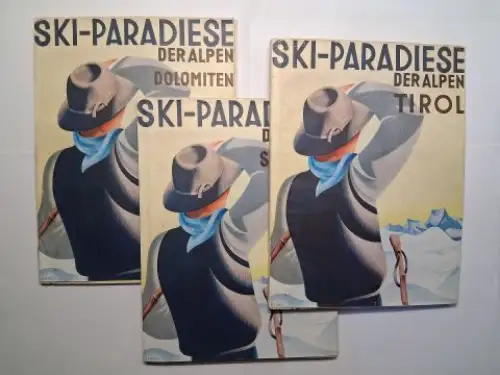 Flaig (1), Walther, Gunther Langes (2) und Dr. W. v. Schmidt-Wellenburg (3): SKI-PARADIESE (Skiparadiese) DER ALPEN. 1) SCHWEIZ - 2) DOLOMITEN - 3) TIROL und VORARLBERG. 3 BÄNDE *. 