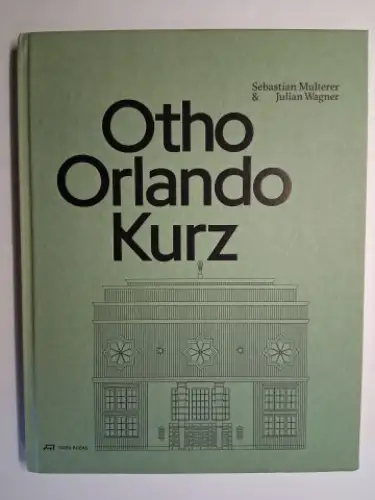 Multerer, Sebastian, Julian Wagner und Prof. Dietrich Fink (Tätigkeit/Lehrstuhl): Otho Orlando Kurz *. 
