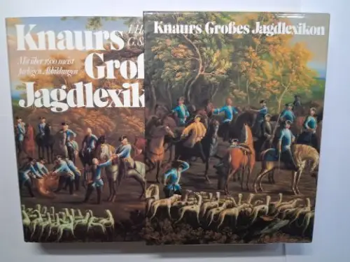 Haseder, I. (Ilse) und G. (Gerhard) Stinglwagner: Knaurs Großes Jagdlexikon. Mit über 1600 meist farbigen Abbildungen. 