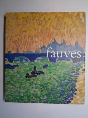 Freeman, Judi: fauves *. 